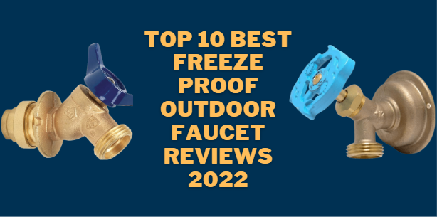 Top 10 Best Freeze Proof Outdoor Faucet Reviews 2022-5